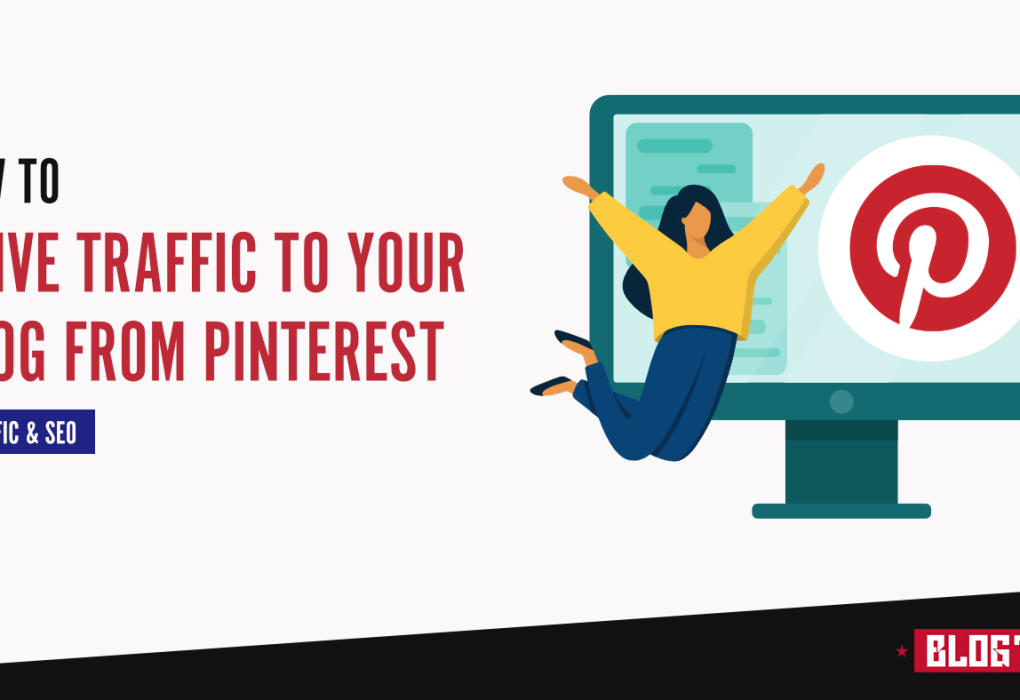 How to Use Pinterest for Massive Blog Traffic